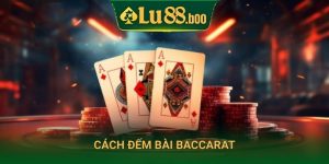 Cách đếm bài baccarat